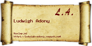 Ludwigh Adony névjegykártya